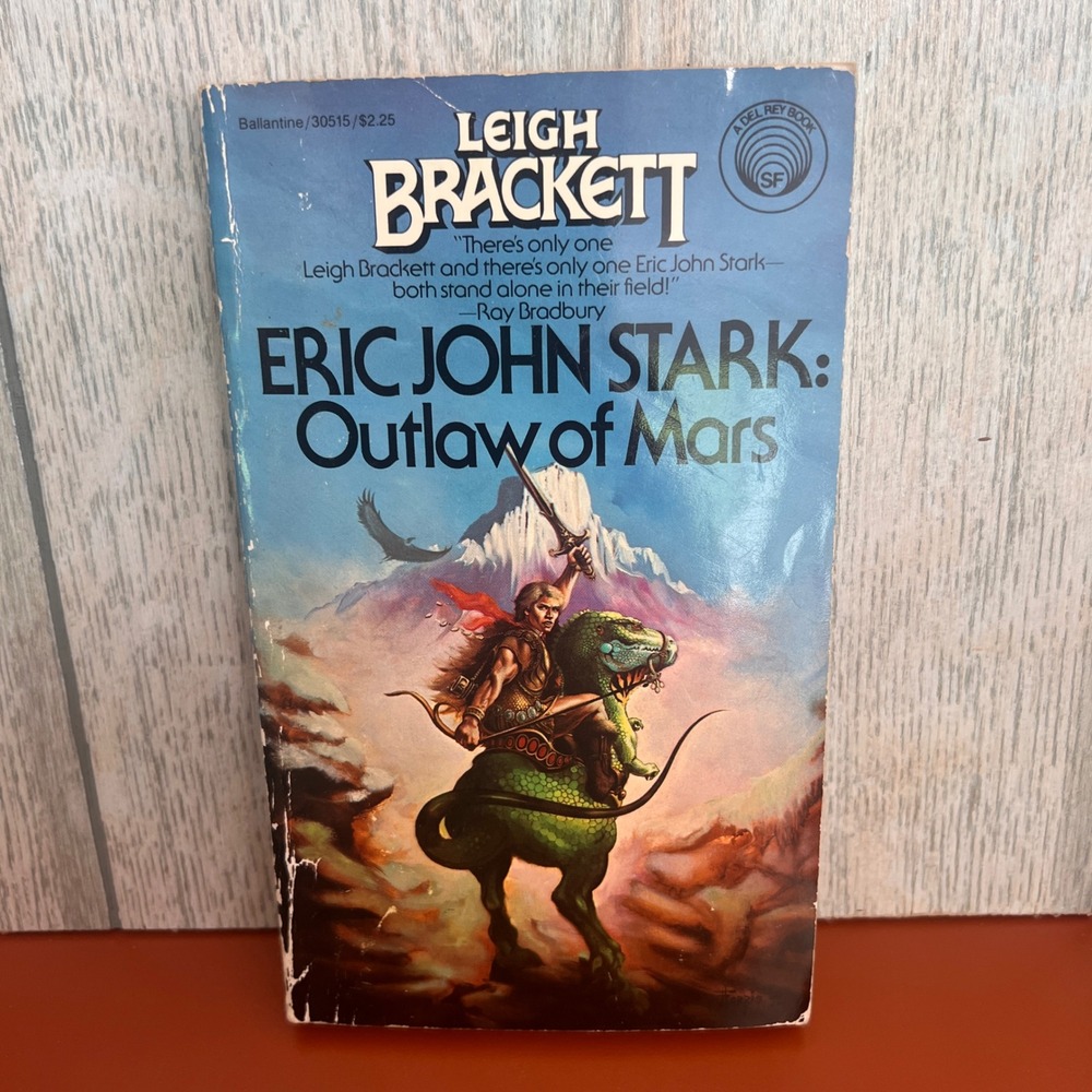 Eric John Stark‎ Outlaw of Mars Leigh Brackett 1982 Del Rey Sci-Fi Paperback